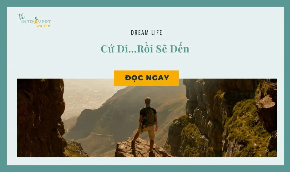 cứ đi rồi sẽ đến